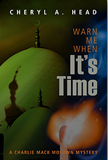 Head’s book “Warn Me When It’s Time”. Now ready to purchase on websites such as Amazon and stores like Barnes and Noble!